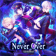 Never Over